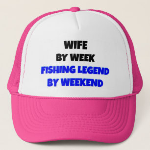 Fishing Legend Wife Trucker Hat