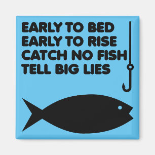Fishing Lies Funny Fridge Magnet