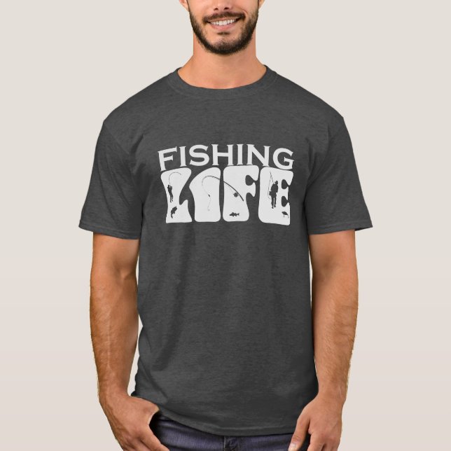 Fishing Life Fishing Scalable Vector Graphics T-Shirt (Front)