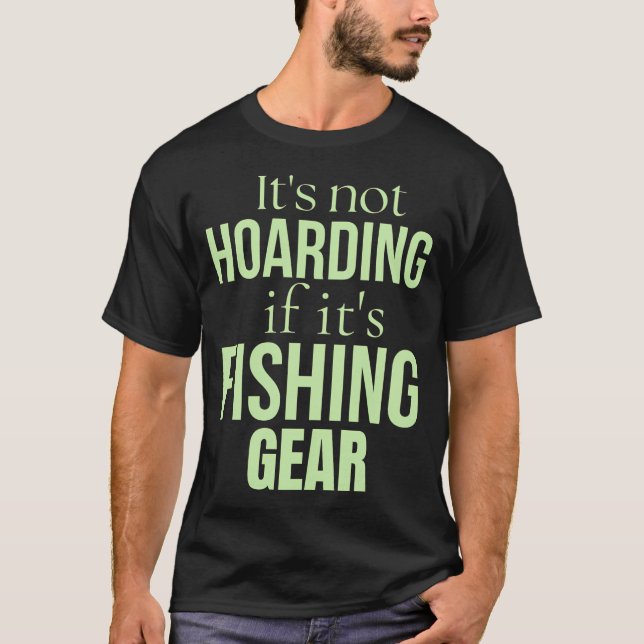 Fishing Lover Fisherman Funny Shirt (Front)