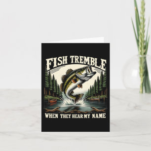 Fishing Lovers Gifts Fish Tremble When They Hear M Card