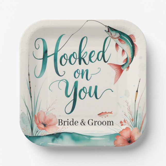 Fishing lovers Hook on you for  Wedding  Paper Plate (Front)