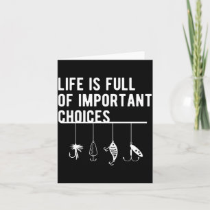 Fishing lure design gift life is full of important card