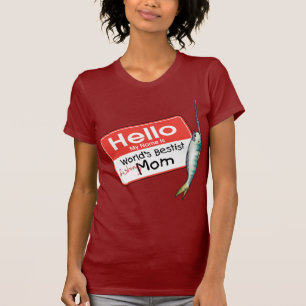 Fishing Mom  Hello T-Shirt