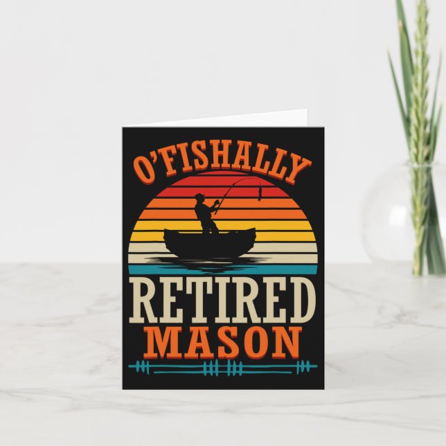 Fishing O'fishally Retired Mason  Card (Front)