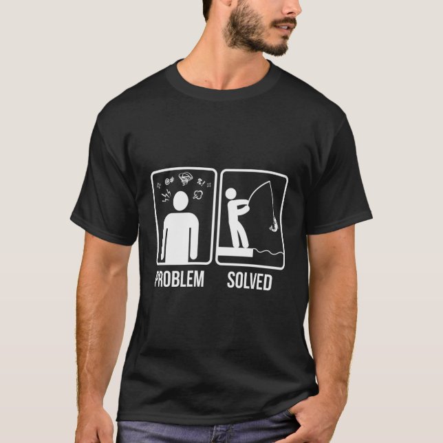 Fishing Problem Solved Fish T-Shirt (Front)