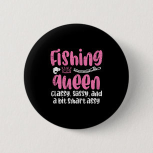 Fishing Queen Cly Sy Smart Fun Angler Fisherman Wo 2 Inch Round Button