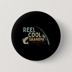 Fishing Reel Cool Grandpa Funny Grandfather Fisher 2 Inch Round Button