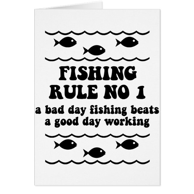 Fishing Rule No 1 (Front)