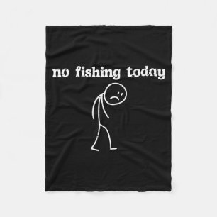 Fishing sad stickman funny fisherman men women kid fleece blanket