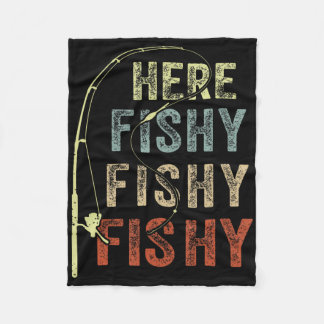 Fishing Shirt Here-fishing Funny Father Dad Fishin Fleece Blanket
