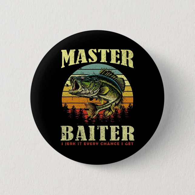 Fishing-shirt Master-byiter Funny Byss Dad  2 Inch Round Button (Front)