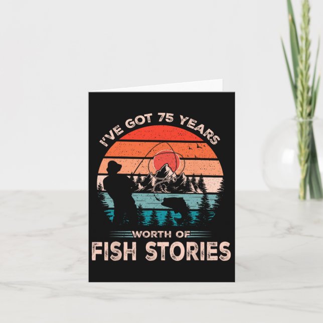 Fishing Shirts For Men 75 Years Old 75th Birthday  Card (Front)