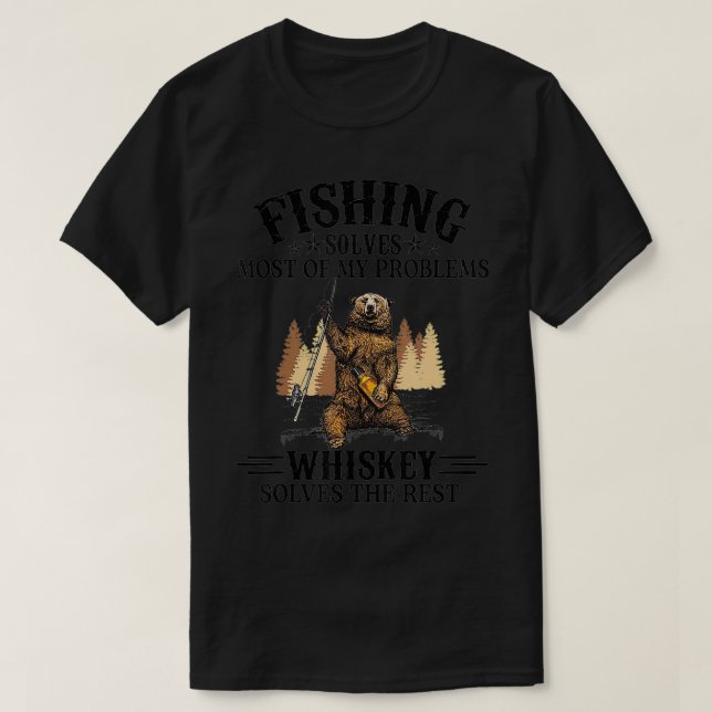 Fishing Solves Most Of My Problems  Bear And Whisk T-Shirt (Design Front)