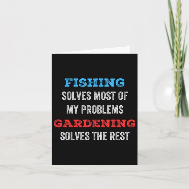 Fishing Solves Most Of My Problems Gardening Solve Card (Front)