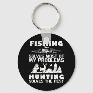 Fishing Solves Most of My Problems Hunting the Res Keychain