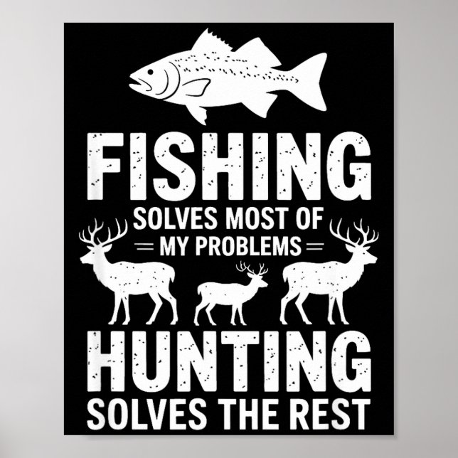 Fishing Solves Most of My Problems Quote Poster (Front)