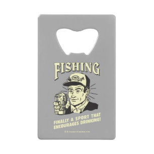 Fishing: Sport Encourages Drinking Wallet Bottle Opener
