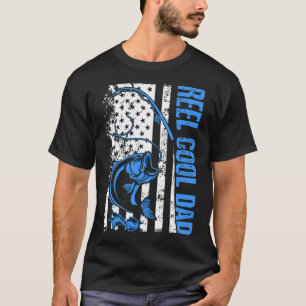 Fishing Stuff For Fathers Day, Reel Cool Dad Ameri T-Shirt