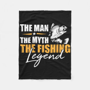 Fishing The Man Myth Legend Angler Cool Fisherman  Fleece Blanket