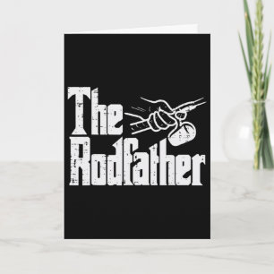 Fishing The Rodfather Funny Parody Dad Grandpa Pap Card