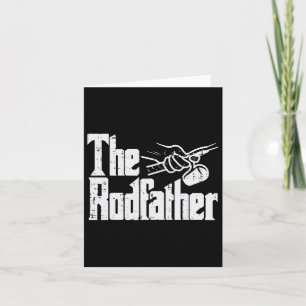 Fishing The Rodfather Funny Parody Dad Grandpa Pap Card