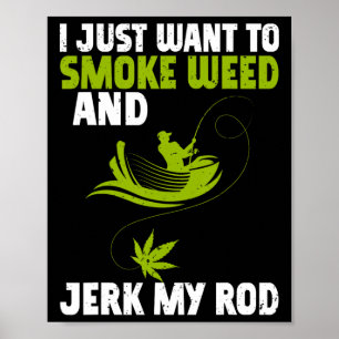 Fishing Weed Fischerman Angler Poster