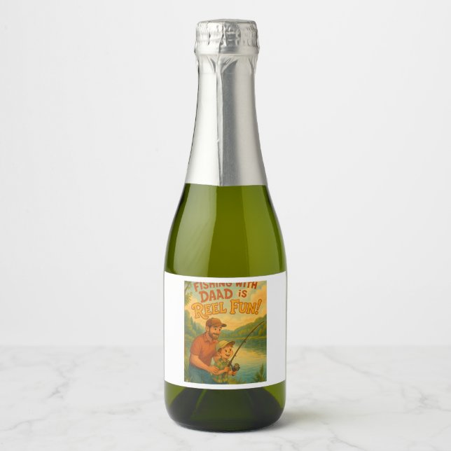 Fishing with Dad is Reel Fun! Sparkling Wine Label (Front)