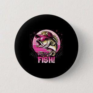 Fishing Women's Reel Girls Fish Fishing Girls That 2 Inch Round Button