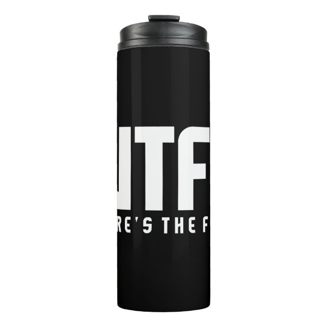 Fishing - wtf where's the fish thermal tumbler (Front)