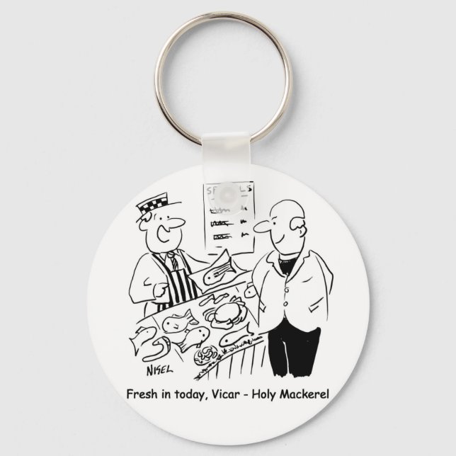 Fishmonger Offers Vicar Holy Mackerel. Funny Keychain (Front)