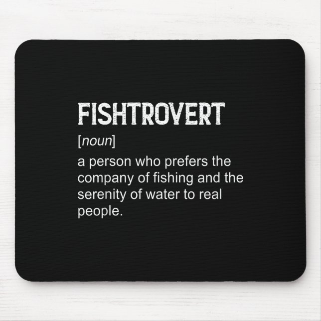 Fishtrovert B Fishing Boating Definition Dictionar Mouse Pad (Front)
