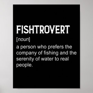 Fishtrovert Byss Fishing Boating Definition Dictio Poster