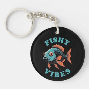 Fishy Vibes - Funny Fish Keychain