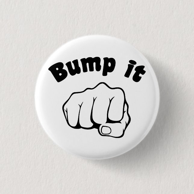 Fist Bump It 1 Inch Round Button (Front)