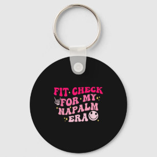 Fit-check For My Napalm Era Design  Keychain