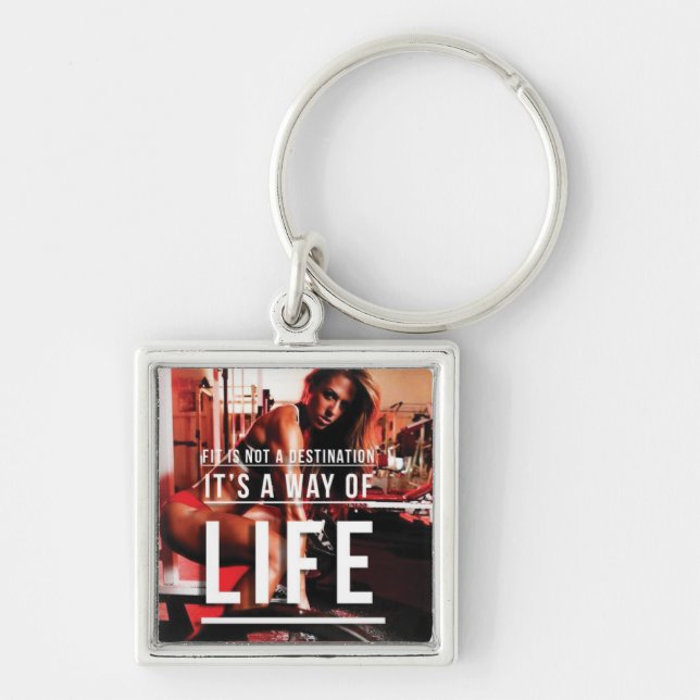 Fit Is Not A Destination. It's A Way of Life - Gym Keychain (Front)