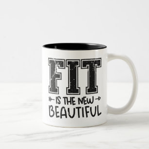 Fit Is The New Beautiful Two-Tone Coffee Mug