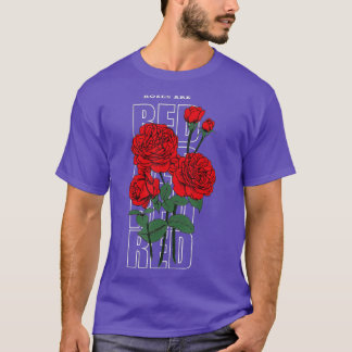 Fit Roses Are Red s  T-Shirt