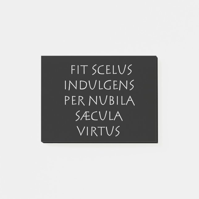 Fit scelus indulgens per nubila saecula virtus post-it notes (Front)