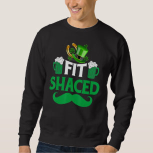 Fit Shaced Irish Clover St Patrick S Day Green Sha Sweatshirt