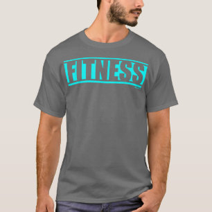 Fitness Blue Gym Fitness Workout Saying Motivation T-Shirt