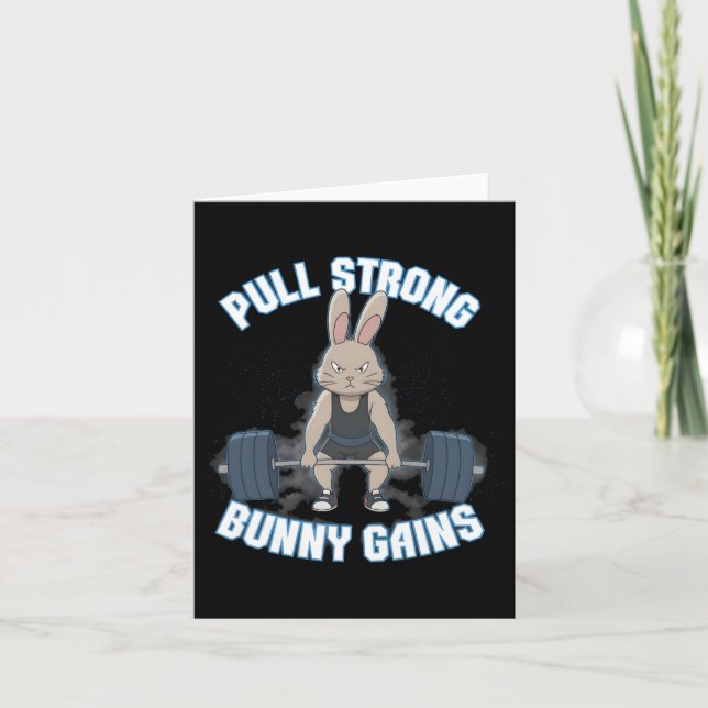Fitness Bunny Bodybuilder Pull Strong Bunny Gains  Card (Front)