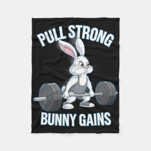 Fitness Bunny Bodybuilder Pull Strong Bunny Gains  Fleece Blanket