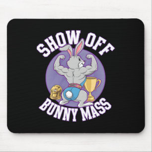 Fitness Bunny Bodybuilder Show Off Bunny M Funny R Mouse Pad