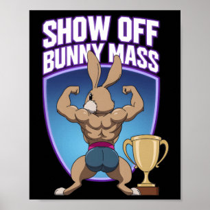 Fitness Bunny Bodybuilders Muscle Building Funny R Poster