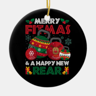 Fitness Christmas Merry Fitmas And A Happy New Rea Ceramic Ornament