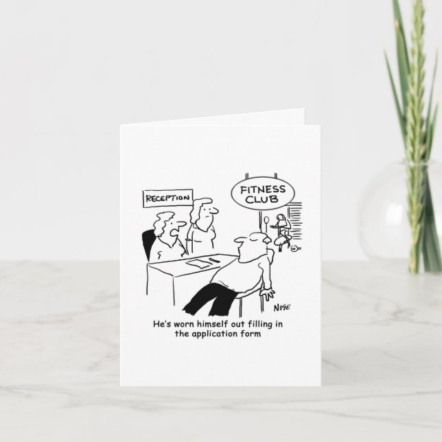 Fitness Club Member is Worn Out Card (Front)