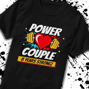 Fitness Couple 8th Anniversary 8 Years Strong T-Shirt