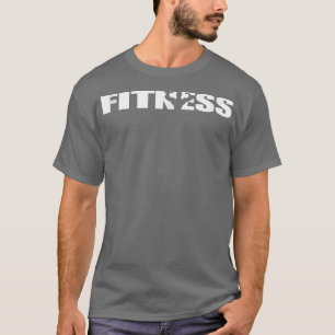 Fitness, for sports and gym fans  T-Shirt